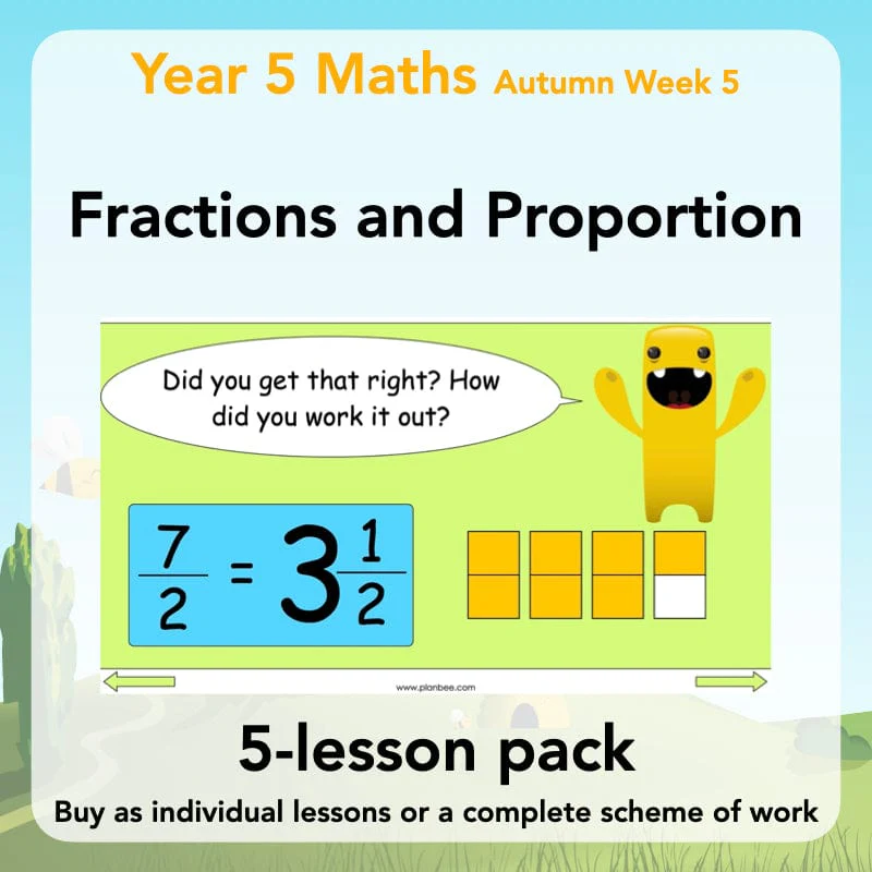Fractions and Proportion