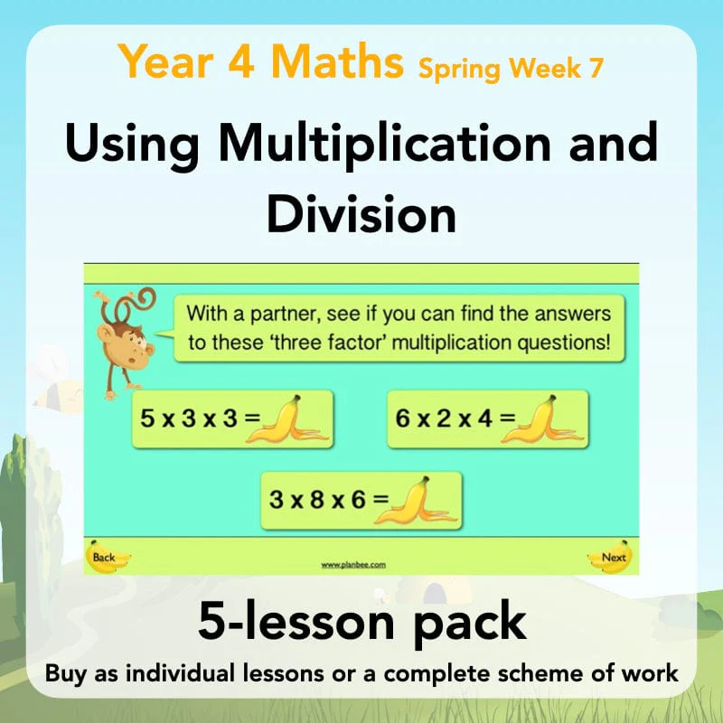 Using Multiplication and Division